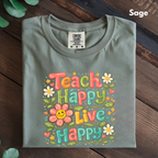 Teach Happy Live Happy T-Shirt
