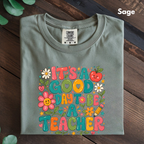 It's A Good Day To Be A Teacher T-Shirt