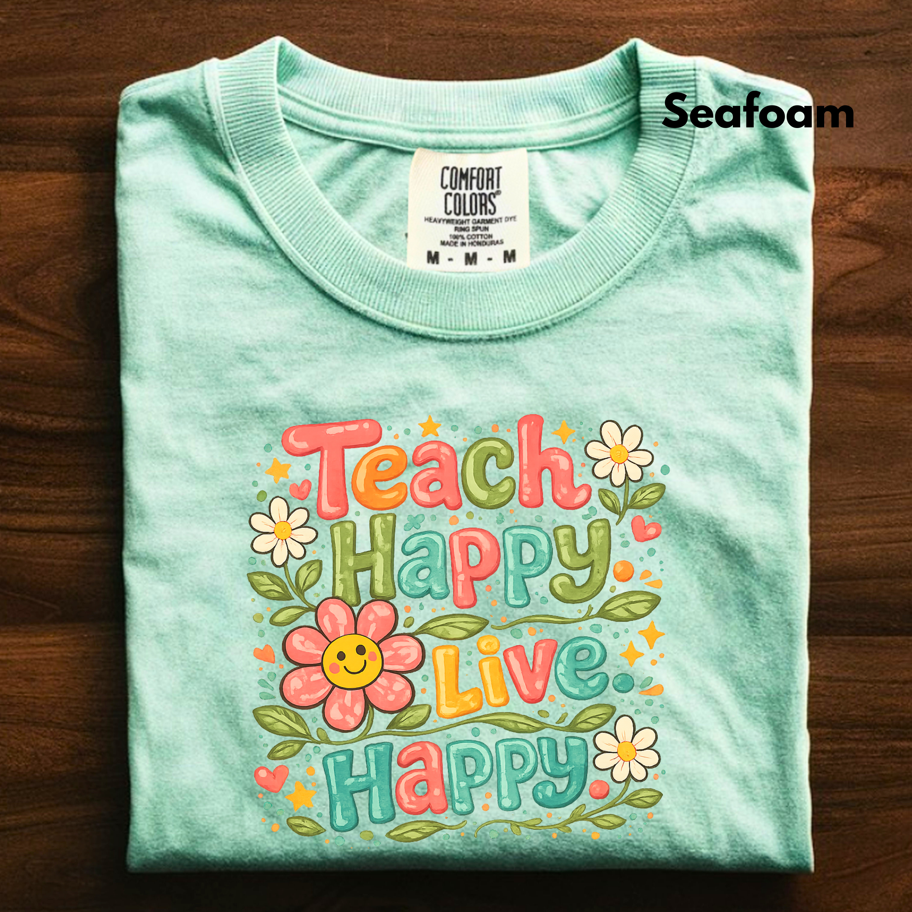 Teach Happy Live Happy T-Shirt