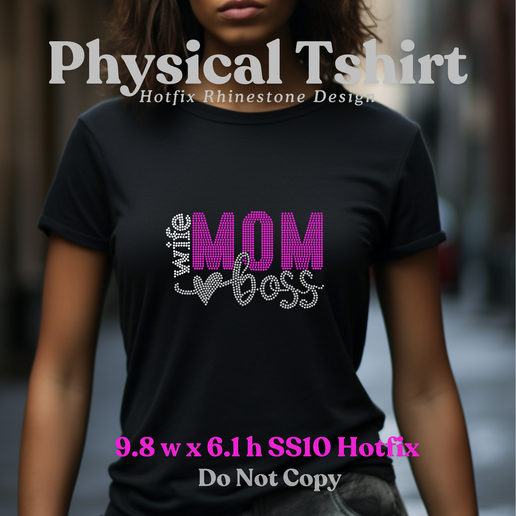 Wife. Mom. Boss. Rhinestone T-Shirt