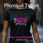 Wife. Mom. Boss. Rhinestone T-Shirt