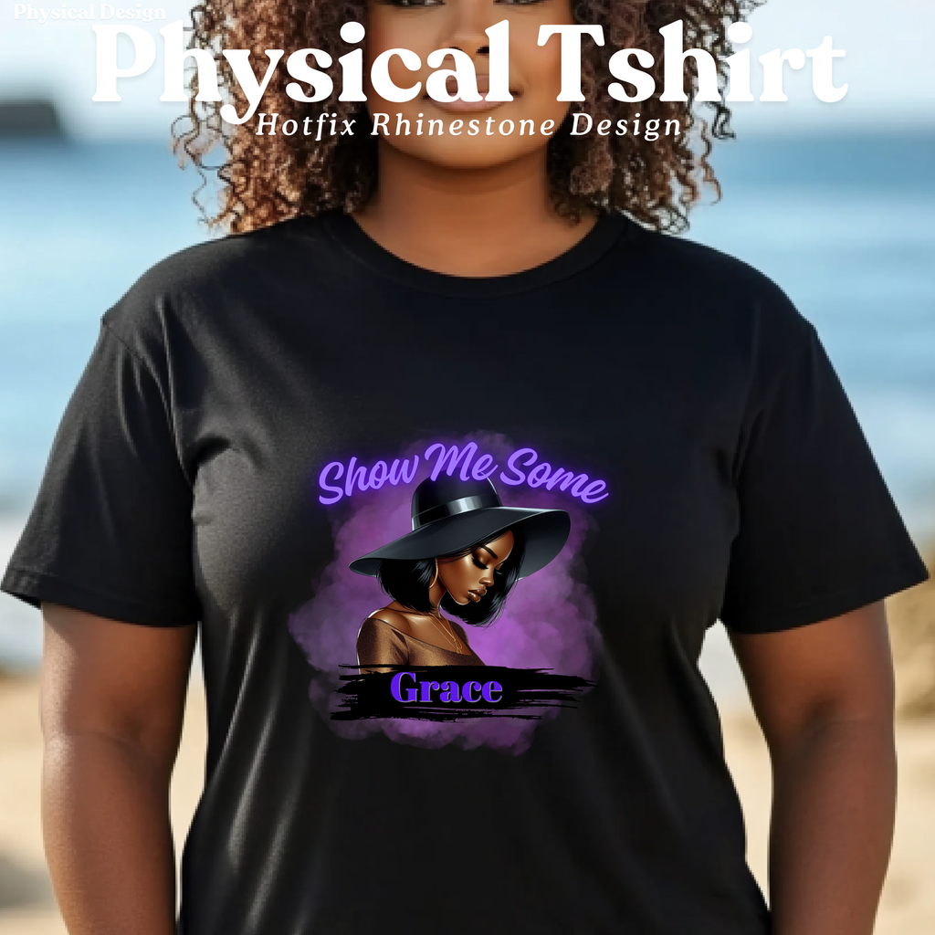 Show Me Some Grace T-Shirt